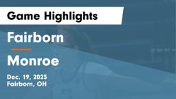 Fairborn vs Monroe  Game Highlights - Dec. 19, 2023