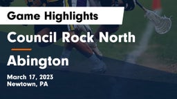 Council Rock North  vs Abington  Game Highlights - March 17, 2023