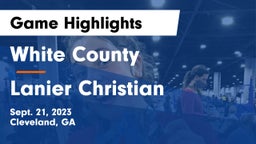 White County  vs Lanier Christian Game Highlights - Sept. 21, 2023