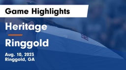 Heritage  vs Ringgold Game Highlights - Aug. 10, 2023