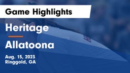 Heritage  vs Allatoona  Game Highlights - Aug. 15, 2023