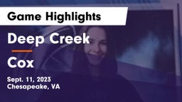 Deep Creek  vs Cox  Game Highlights - Sept. 11, 2023