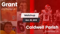 Matchup: Grant  vs. Caldwell Parish  2019