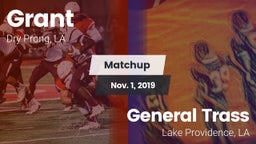 Matchup: Grant  vs. General Trass  2019