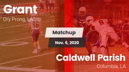 Matchup: Grant  vs. Caldwell Parish  2020