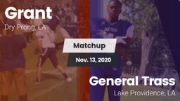 Matchup: Grant  vs. General Trass  2020