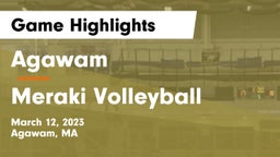 Agawam  vs Meraki Volleyball Game Highlights - March 12, 2023