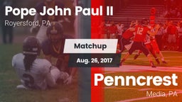 Matchup: Pope John Paul II vs. Penncrest  2017