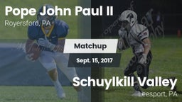 Matchup: Pope John Paul II vs. Schuylkill Valley  2017