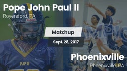 Matchup: Pope John Paul II vs. Phoenixville  2017