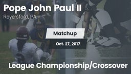Matchup: Pope John Paul II vs. League Championship/Crossover 2017