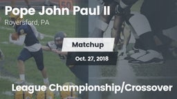 Matchup: Pope John Paul II vs. League Championship/Crossover 2018