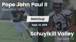 Matchup: Pope John Paul II vs. Schuylkill Valley  2019