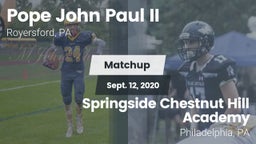 Matchup: Pope John Paul II vs. Springside Chestnut Hill Academy  2020