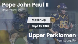 Matchup: Pope John Paul II vs. Upper Perkiomen  2020