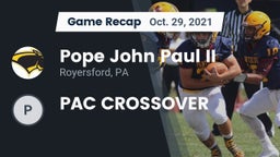 Recap: Pope John Paul II vs. PAC CROSSOVER 2021