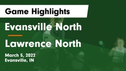 Evansville North  vs Lawrence North Game Highlights - March 5, 2022