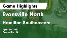 Evansville North  vs Hamilton Southeastern  Game Highlights - April 30, 2022