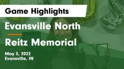 Evansville North  vs Reitz Memorial  Game Highlights - May 3, 2022
