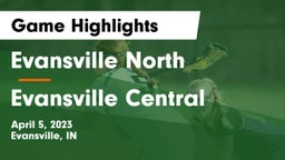 Evansville North  vs Evansville Central Game Highlights - April 5, 2023