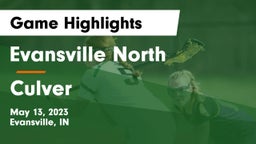 Evansville North  vs Culver Game Highlights - May 13, 2023