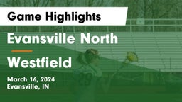 Evansville North  vs Westfield  Game Highlights - March 16, 2024