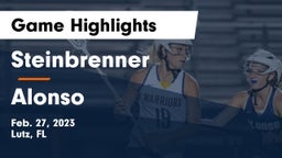 Steinbrenner  vs Alonso  Game Highlights - Feb. 27, 2023