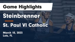 Steinbrenner  vs St. Paul VI Catholic  Game Highlights - March 10, 2023