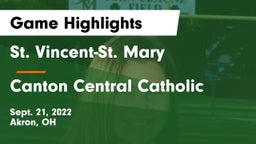 St. Vincent-St. Mary  vs Canton Central Catholic  Game Highlights - Sept. 21, 2022
