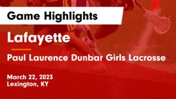 Lafayette  vs Paul Laurence Dunbar Girls Lacrosse Game Highlights - March 22, 2023