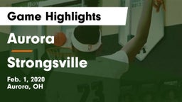 Aurora  vs Strongsville  Game Highlights - Feb. 1, 2020