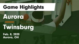 Aurora  vs Twinsburg  Game Highlights - Feb. 8, 2020
