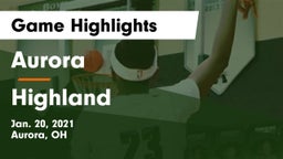 Aurora  vs Highland  Game Highlights - Jan. 20, 2021