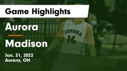 Aurora  vs Madison  Game Highlights - Jan. 31, 2022