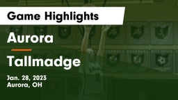 Aurora  vs Tallmadge  Game Highlights - Jan. 28, 2023