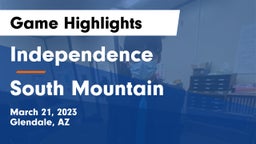 Independence  vs South Mountain  Game Highlights - March 21, 2023