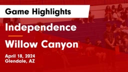 Independence  vs Willow Canyon  Game Highlights - April 18, 2024