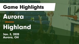 Aurora  vs Highland  Game Highlights - Jan. 3, 2020