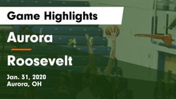 Aurora  vs Roosevelt  Game Highlights - Jan. 31, 2020