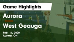 Aurora  vs West Geauga  Game Highlights - Feb. 11, 2020