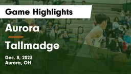 Aurora  vs Tallmadge  Game Highlights - Dec. 8, 2023