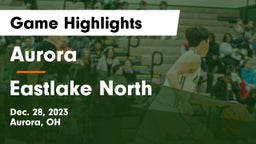 Aurora  vs Eastlake North Game Highlights - Dec. 28, 2023
