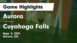 Aurora  vs Cuyahoga Falls  Game Highlights - Sept. 5, 2023
