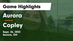 Aurora  vs Copley  Game Highlights - Sept. 26, 2023