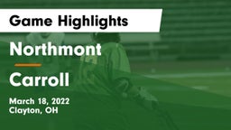 Northmont  vs Carroll  Game Highlights - March 18, 2022