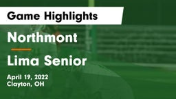 Northmont  vs Lima Senior  Game Highlights - April 19, 2022