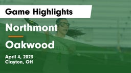 Northmont  vs Oakwood  Game Highlights - April 4, 2023