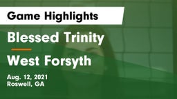 Blessed Trinity  vs West Forsyth  Game Highlights - Aug. 12, 2021