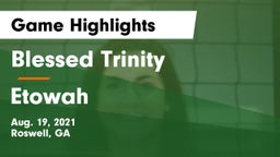 Blessed Trinity  vs Etowah  Game Highlights - Aug. 19, 2021