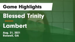 Blessed Trinity  vs Lambert  Game Highlights - Aug. 21, 2021